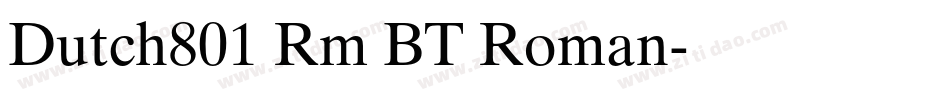 Dutch801 Rm BT Roman字体转换